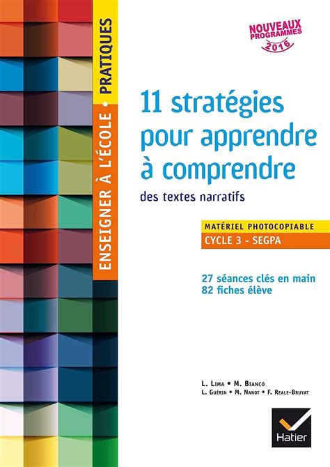 Enseigner à l école Pratiques cycle 3 11 stratégies pour apprendre