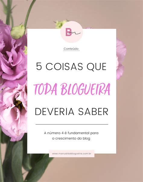 Manual Da Blogueira Dicas Para Blogueiras E Tutoriais Para Blogs 5