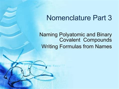 Nomenclature Part 3 | PPT 