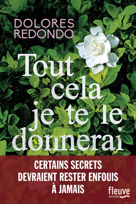 Amazon Fr Tout Cela Je Te Le Donnerai Redondo Dolores Vernant