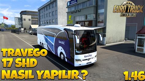 ETS 2 1 47 Mercedes Benz Travego 17 SHD Otobüs Modu Nasıl Kurulur YouTube