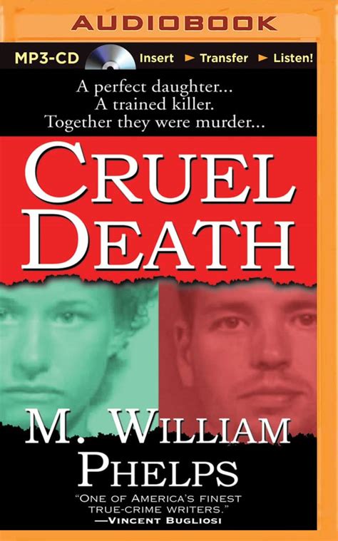 Cruel Death M William Phelps J Charles 9781511333931 Books