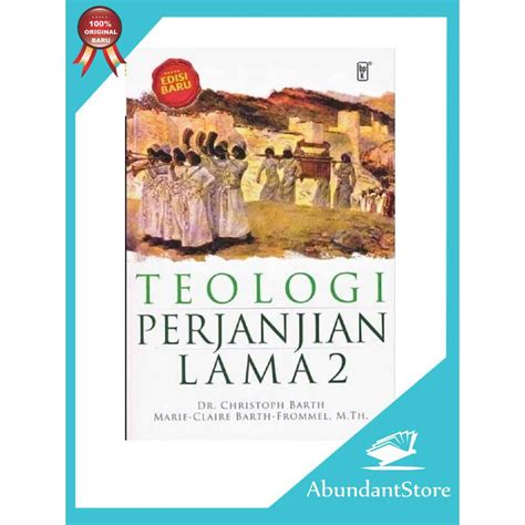 Jual Buku Teologi Perjanjian Lama Christoph Barth Shopee Indonesia