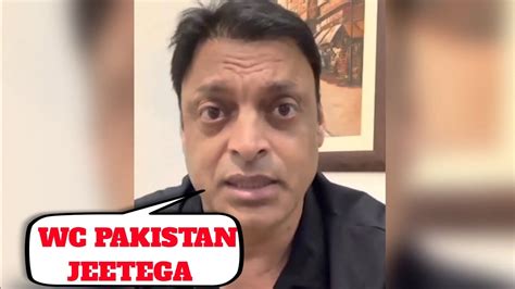 Shoaib Akhtar Gave Shocking Statement On Pakistan Team That Pakistan