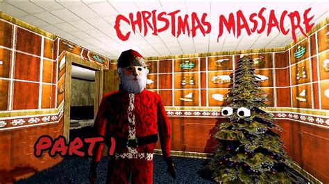 Killer Santa Is Here Christmas Massacre Youtube