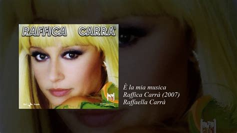 Raffaella Carr La Mia Musica Youtube