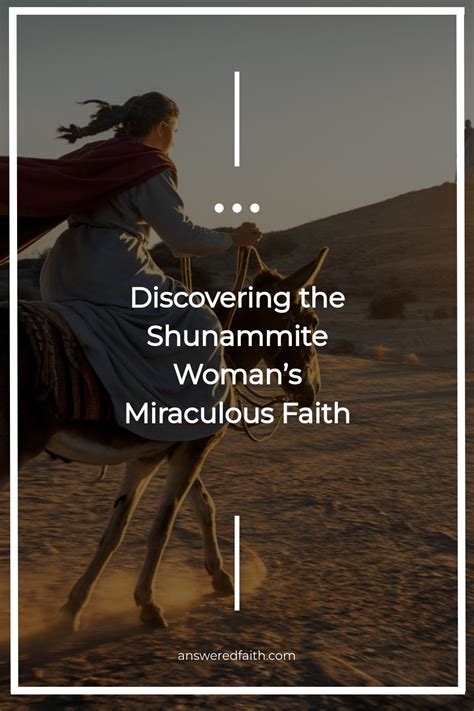 Discovering The Shunammite Womans Miraculous Faith