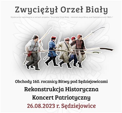 Rekonstrukcja Bitwy pod Sędziejowicami i koncert patriotyczny 160