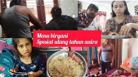 Kegiatanku Di Rumah Mertua India Menu Spesial Ulang Tahun Biryani