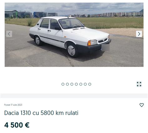 O Dacia 1310 cum rar vezi Mașina este din 1998 și are doar 5 800 KM FOTO