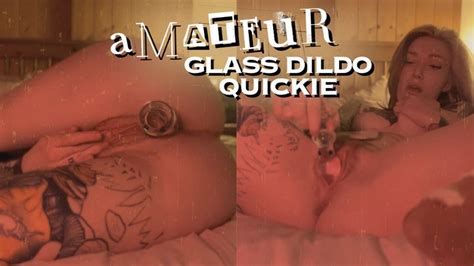 Amateur Glass Dildo Quickie GoAskAlex Clips4sale