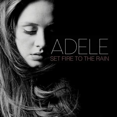 stream set fire   rain adele weslley chagas  mix