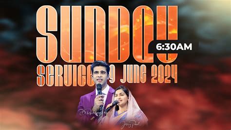 Sunday First Service Live 9th June 2024 Raj Prakash Paul Jessy Paul Youtube