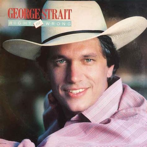 'Right Or Wrong': George Strait’s First Country Crossover Album