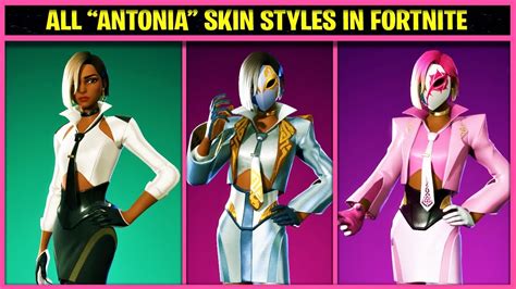 All Antonia Skin Styles In Fortnite Chapter 4 Season 4 Youtube