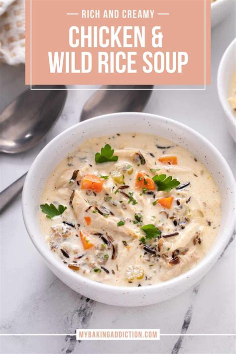 Chicken And Wild Rice Soup My Baking Addiction