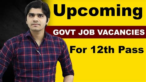 Upcoming Govt Job Vacancies For Th Pass Students Youtube