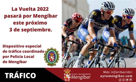 La Vuelta Ciclista A España 2022 Pasará Por Mengíbar Este Próximo Día 3 De Septiembre