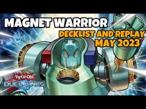 Magnet Warrior Duel Links May Ranked Duel Replay And Decklist