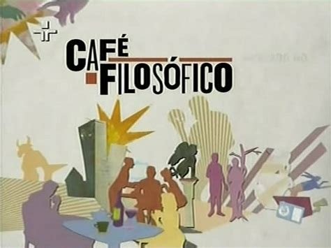 Café Filosófico TV Cultura Artista Filmow