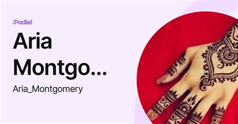 Aria Montgomery Ariamontgomery Profile Padlet