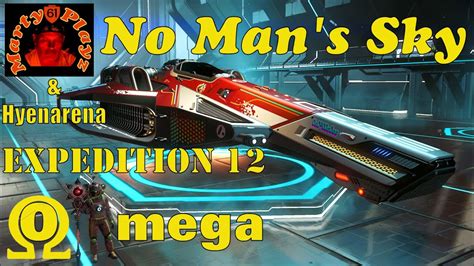 No Man S Sky Expedition 12 OMEGA With Hyenarena YouTube