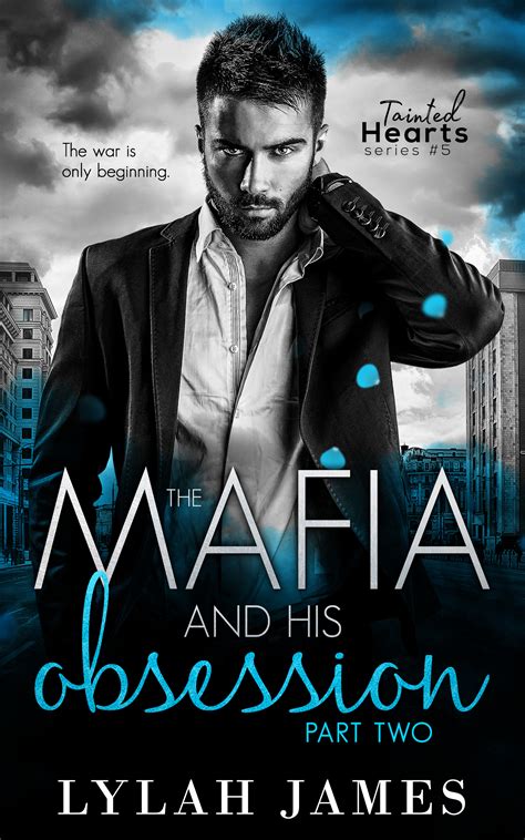 The Mafia and His Obsession: Part 2 by Lylah James | Goodreads