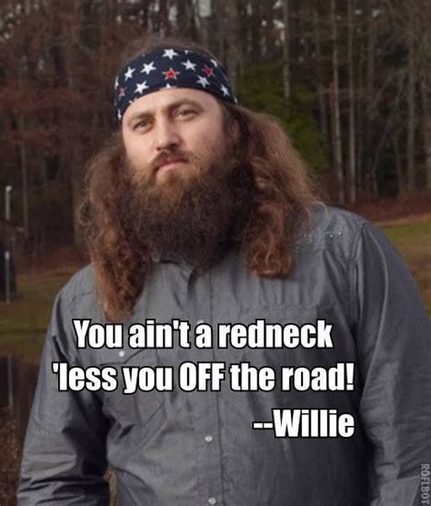 WILLIE - DUCK DYNASTY | Duck dynasty, Duck dynasty quotes, Duck