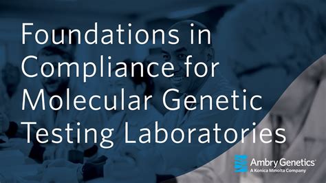 Foundations In Compliance For Molecular Genetic Testing Laboratories Webinar Ambry Genetics