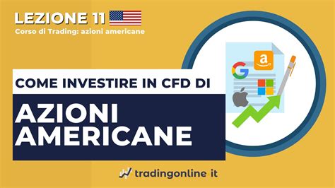 Migliori Broker Per Investire In Azioni Americane Lezione 13