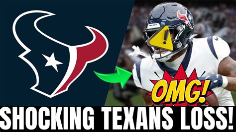 💔 Devastating News Houston Texans Dealt A Huge Blow See What Happened