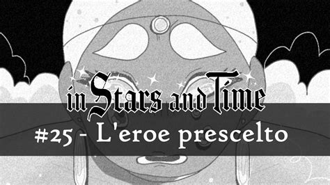 IN STARS AND TIME Gameplay ITA 25 L Eroe Prescelto YouTube