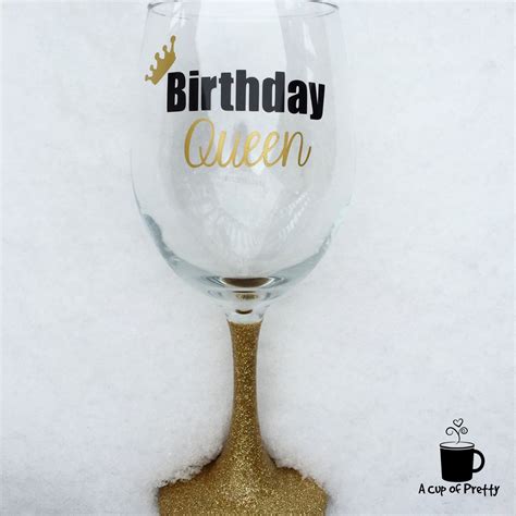 Happy Birthday Birthday Queen Glitter Dipped Wine Glass Etsy