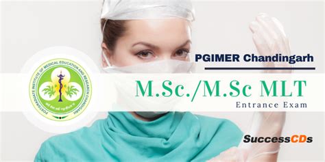 Pgimer Msc M Sc Mlt Entrance Exam Dates Eligibility