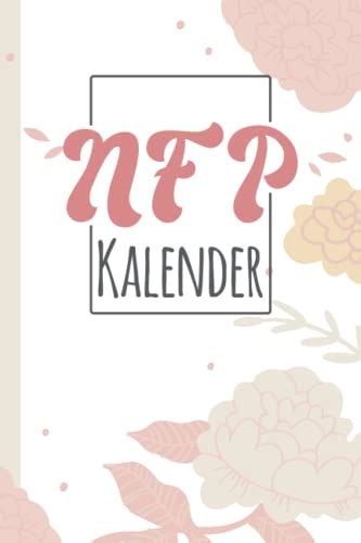 Nfp Kalender Nat Rliche Familienplanung Mit Der Nfp Methode