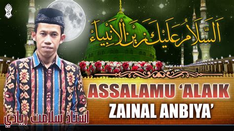 Cover Assalamu Alaik Zainal Anbiya Banjari Cover By Slamet Riyadi