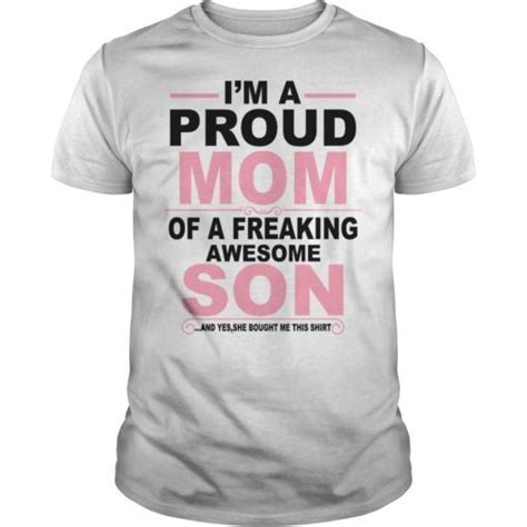 Im A Proud Son Of A Freaking Awesome Mom 2019 T Shirt