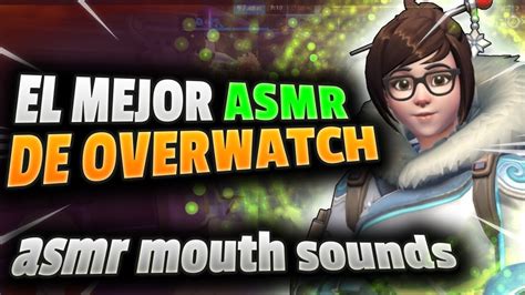 ASMR GAMEPLAY ASMR Overwatch 2 Gameplay Con MOUTH SOUNDS Y SUSURROS