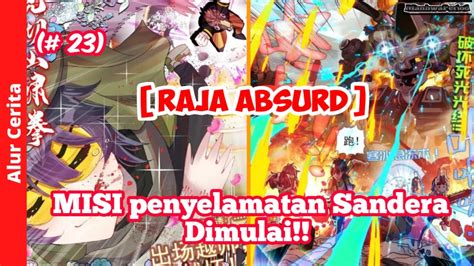 Misi Penyelamatan Sandera Dimulai Alur Cerita Manhua Raja Absurd