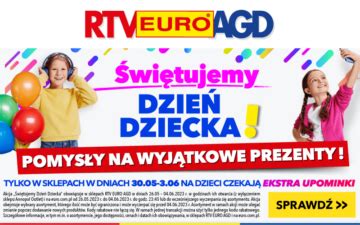 Promocja Rtv Euro Agd Wi Tujemy Dzie Dziecka Schiever Polska