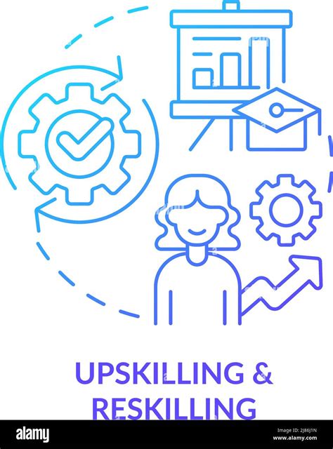 Upskilling And Reskilling Blue Gradient Concept Icon Stock Vector Image And Art Alamy