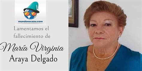 Falleci Mar A Virginia Araya Delgado