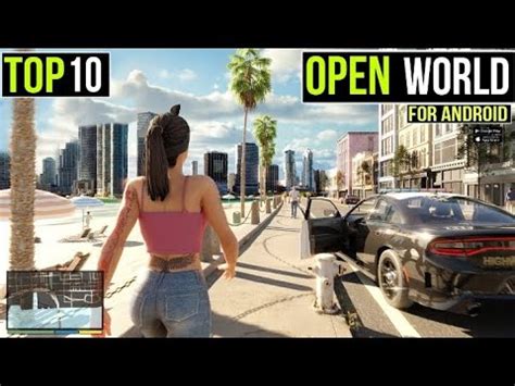 Top 10 Open World Games For Android Open World Games From Android