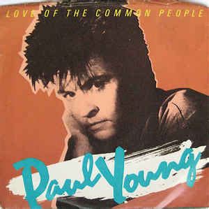 Paul Young – Love Of The Common People (Remix) (1984, Vinyl) - Discogs