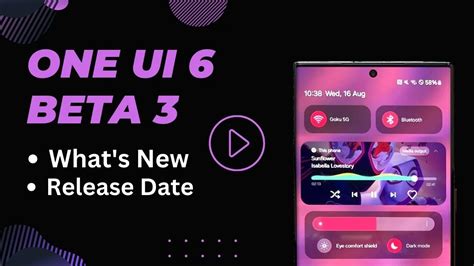 One Ui 6 Beta 3 Release Date And Eligible Devices