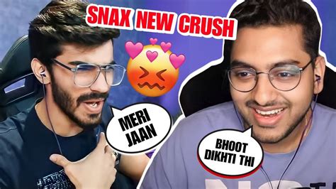 Aman Reaction On Snax New Crush🤣 Youtube