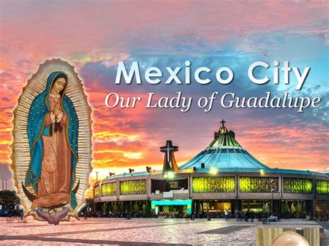 Pilgrimage To Mexico City Catholic Gatherings