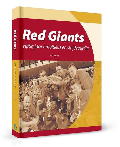 Red Giants Vijftig Jaar Ambitieus En Strijdvaardig Red Giants Meppel