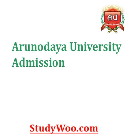 Arunodaya University Admission 2024 25 Last Date Application Form