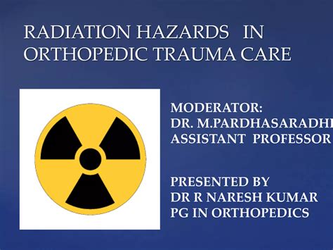 Radiation hazards in ortho | PPTX